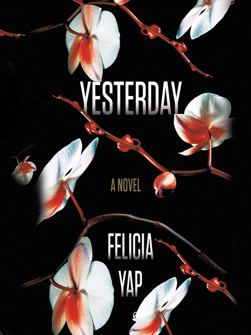 Title details for Yesterday by Felicia Yap - Available